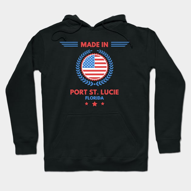 Made in Port St. Lucie Hoodie by LiquidLine